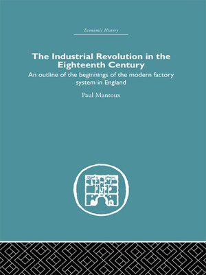 cover image of The Industrial Revolution in the Eighteenth Century